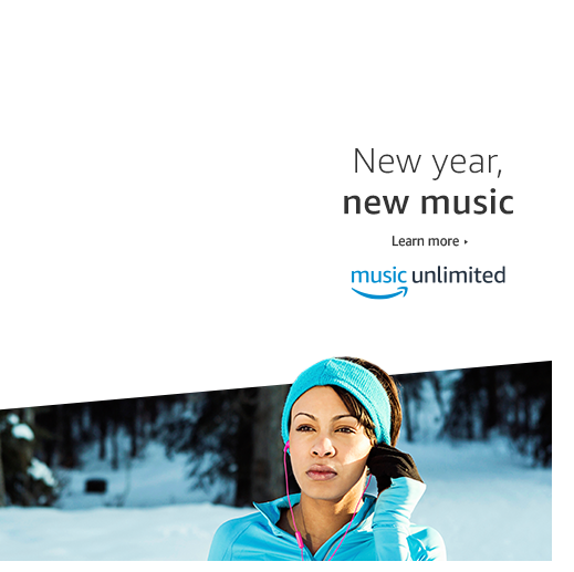 New year, new music. Amazon music Unlimited. Learn more.